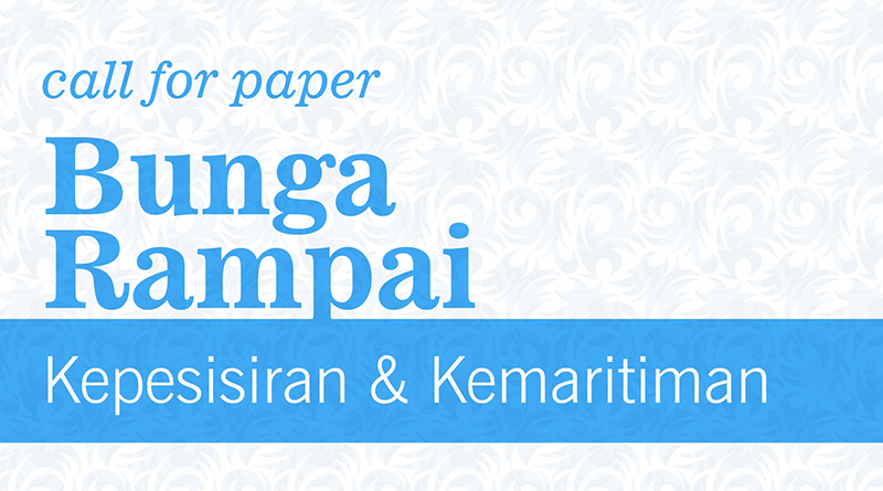 Call For Paper: Bunga Rampai Kepesisiran dan Kemaritiman 2017