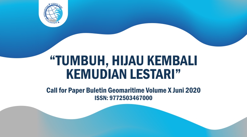 Call for Paper Buletin Geomaritime Vol. X Juni 2020