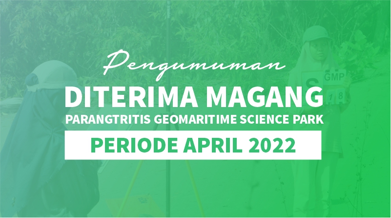 Pengumuman Diterima Magang PGSP Periode April 2022