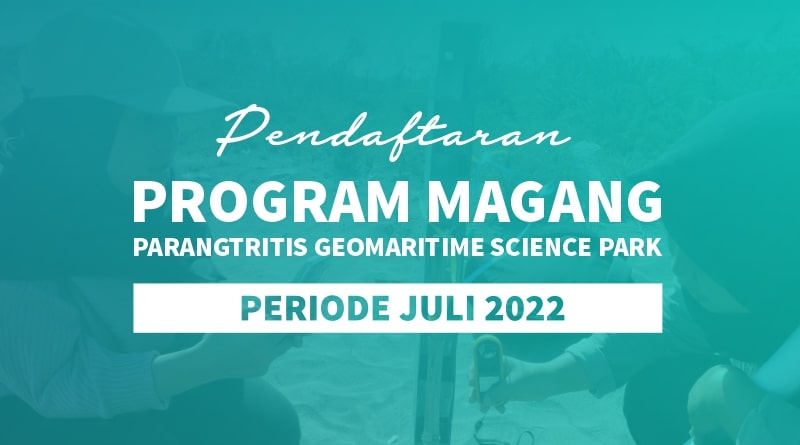 Pendaftaran Magang Periode Juli 2022